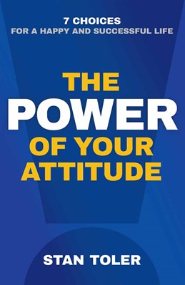 The Power Of Your Attitude (Paperback)