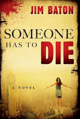 Someone Has To Die (Paperback)