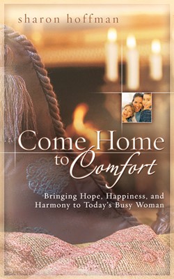 Come Home To Comfort (Paperback)