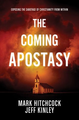 The Coming Apostasy (Paperback)