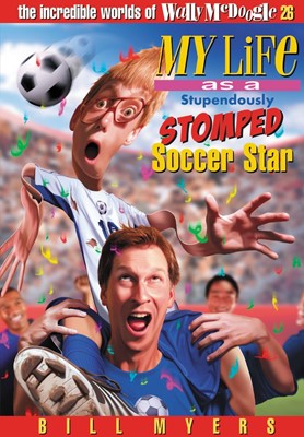 My Life As A Stupendously Stomped Soccer Star (Paperback)