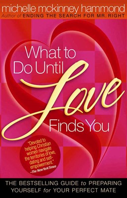 What To Do Until Love Finds You (Paperback)