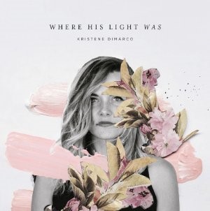 Where His Light Was CD (CD-Audio)