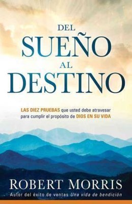 Del Sueño al Destino (Paperback)