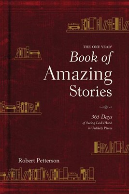 The One Year Book of Amazing Stories (Hard Cover)