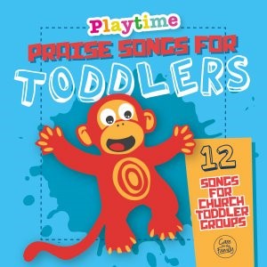 Playtime: Praise Songs For Toddlers CD (CD-Audio)