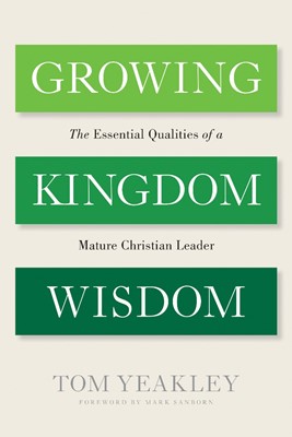 Growing Kingdom Wisdom (Paperback)