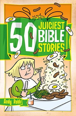 50 Juiciest Bible Stories (Paperback)