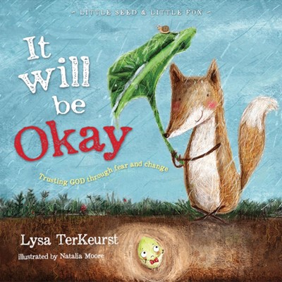 It Will Be Okay (Hard Cover)