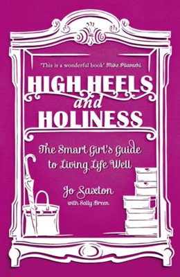 High Heels And Holiness (Paperback)
