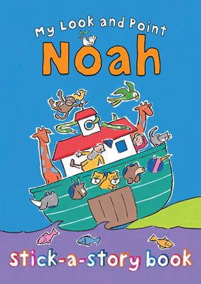My Look And Point Noah Stick-A-Story Book (Paperback)