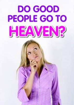 Do Good People Go To Heaven Tracts (Pack of 50) (Tracts)