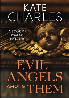 Evil Angels Among Them (Paperback)