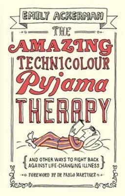 Amazing Technicolour Pyjama Therapy (Paperback)