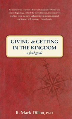 Giving And Getting In The Kingdom (Hard Cover)