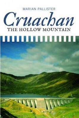 Cruachan! The Hollow Mountain (Paperback)