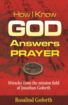 How I Know God Answers Prayer (Paperback)