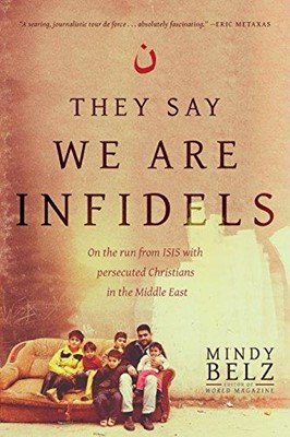 They Say We Are Infidels (Paperback)