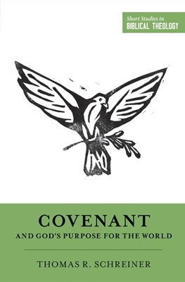 Covenant and God's Purpose For The World (Paperback)