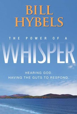 The Power Of A Whisper (Hard Cover)
