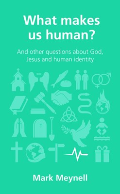 What Makes Us Human? (Questions Christans Ask) (Paperback)