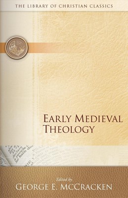Early Medieval Theology (Paperback)