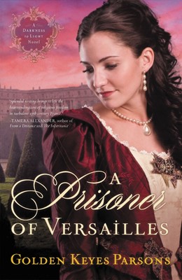A Prisoner Of Versailles (Paperback)