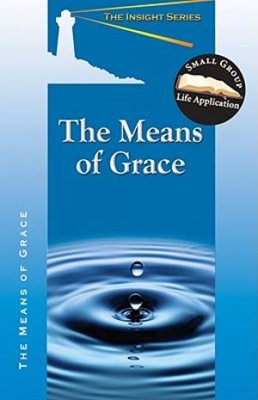 The Means Of Grace (Paperback)
