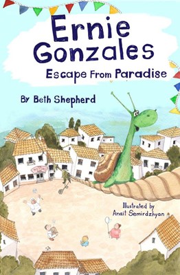 Ernie Gonzales: Escape From Paradise (Paperback)