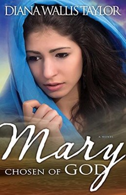 Mary, Chosen of God (Paperback)