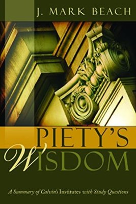 Piety'S Wisdom (Paperback)
