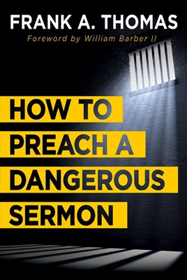 How to Preach a Dangerous Sermon (Paperback)