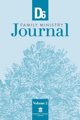 D6 Family Ministry Journal Volume 2 (Paperback)