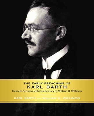 Early Preaching of Karl Barth (Paperback)