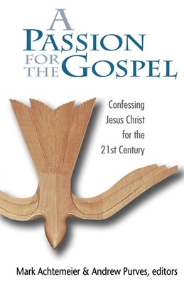 Passion for the Gospel (Paperback)