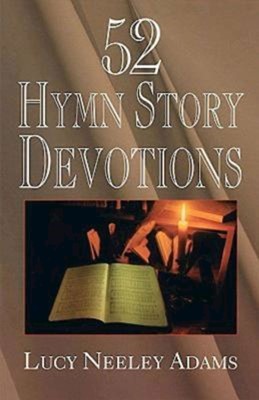 52 Hymn Story Devotions (Paperback)
