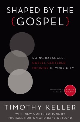 Shaped By The Gospel (Paperback)