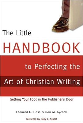 Little Handbook For Perfecting The Art Of Christian Writ, Th (Paperback)