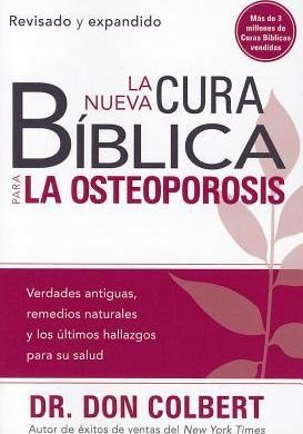 La Nueva Cura Bíblica Para La Osteoporosis (Paperback)