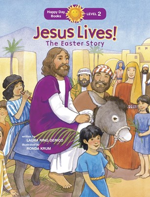 Jesus Lives! The Easter Story (Paperback)