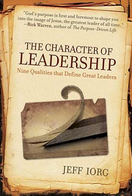 The Character Of Leadership (Paperback)