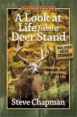 A Look At Life From A Deer Stand (Paperback)