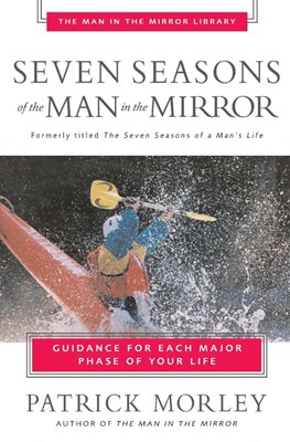 Seven Seasons Of The Man In The Mirror (Paperback)