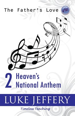Heaven's National Anthem (Paperback)