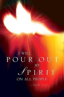 I Will Pour Out My Spirit Pentecost Bulletin (Pkg of 50) (Bulletin)