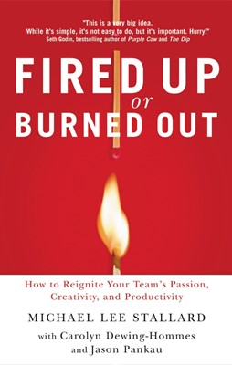Fired Up or Burned Out (Paperback)