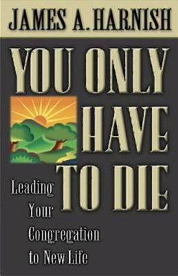 You Only Have to Die (Paperback)