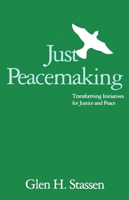 Just Peacemaking (Paperback)