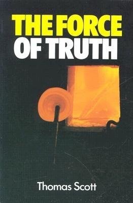 The Force of Truth (Paperback)