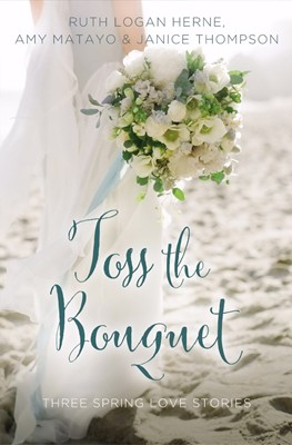 Toss The Bouquet (Paperback)